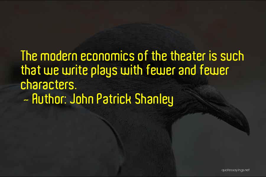 John Patrick Shanley Quotes 1766126