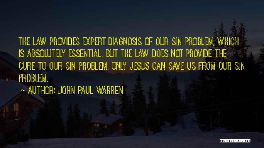 John Paul 2 Quotes By John Paul Warren