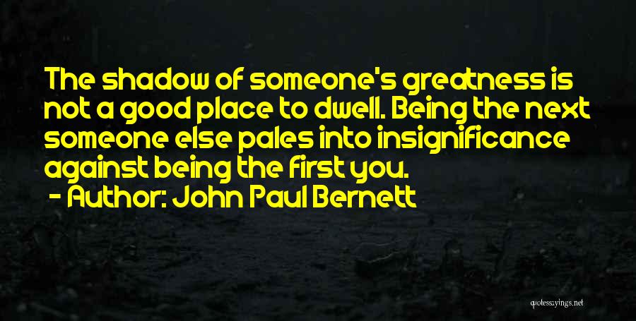 John Paul Bernett Quotes 247478