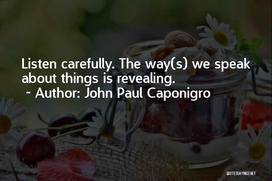 John Paul Caponigro Quotes 1230512