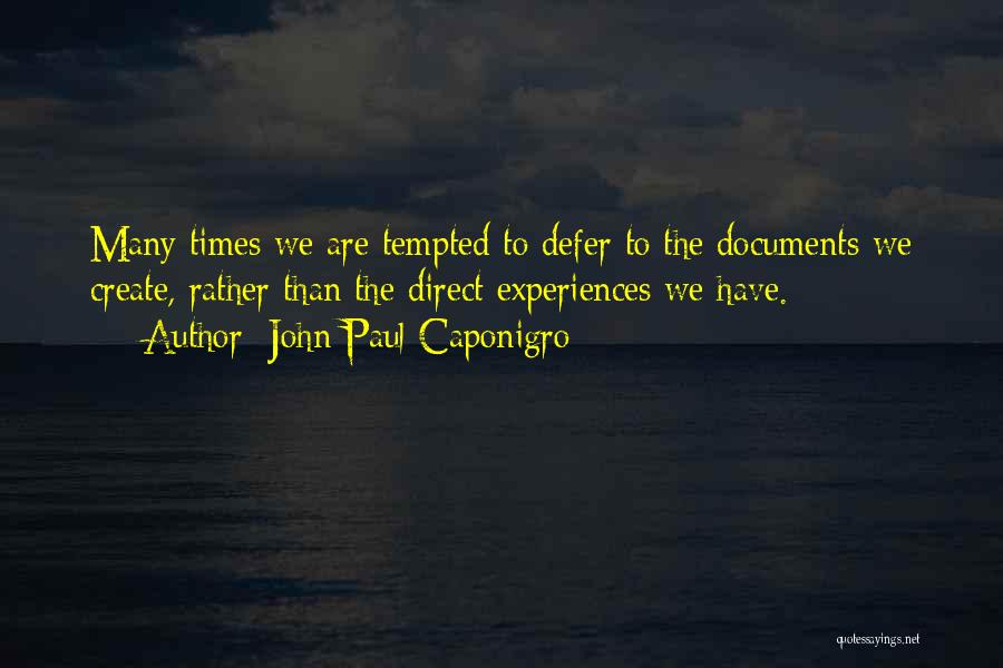 John Paul Caponigro Quotes 1514575