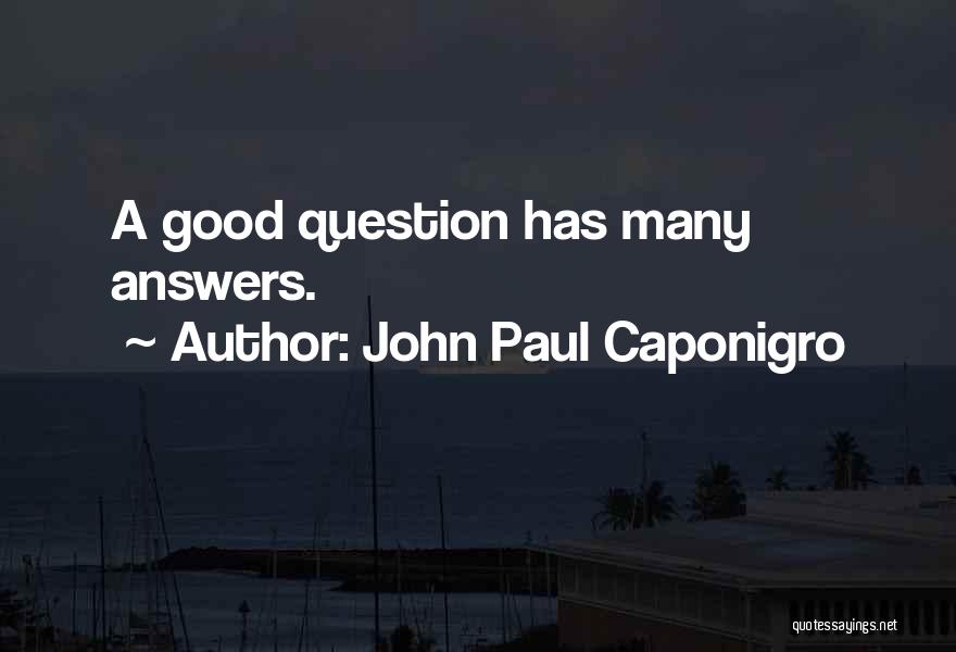 John Paul Caponigro Quotes 201154