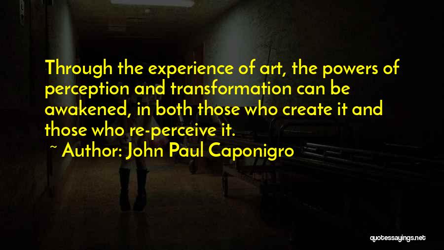 John Paul Caponigro Quotes 2202013