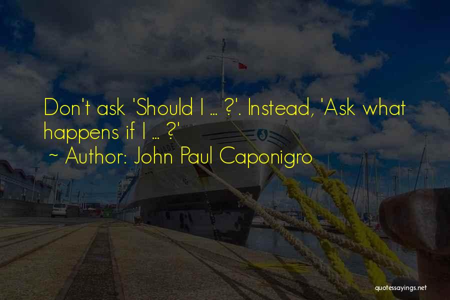 John Paul Caponigro Quotes 2250603