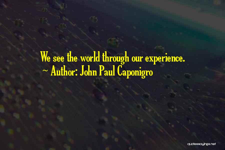 John Paul Caponigro Quotes 249895