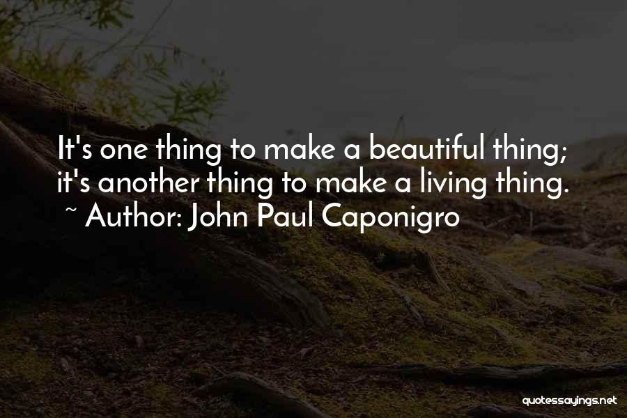 John Paul Caponigro Quotes 742550