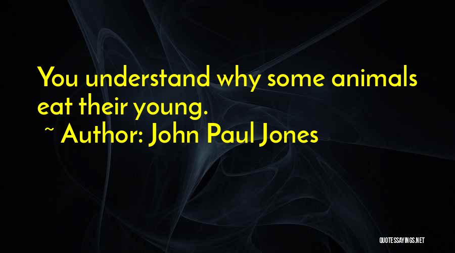 John Paul Jones Quotes 2087882