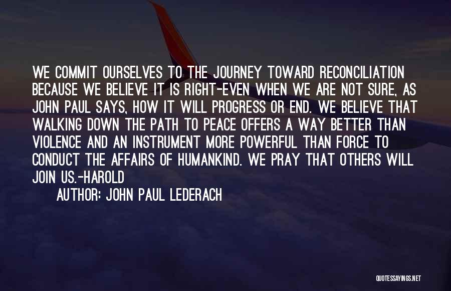 John Paul Lederach Quotes 261663