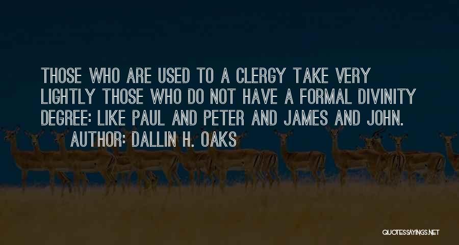 John Paul Quotes By Dallin H. Oaks