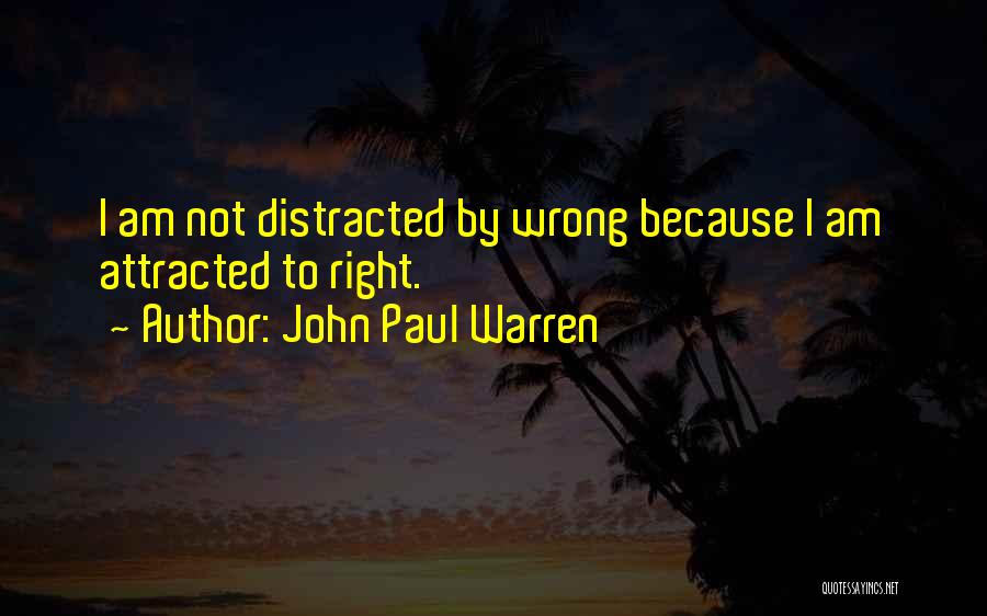 John Paul Quotes By John Paul Warren