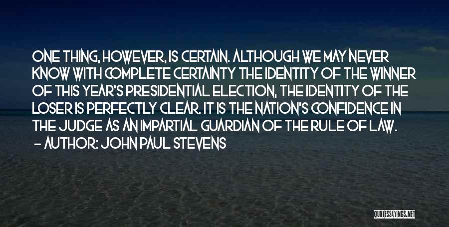 John Paul Stevens Quotes 375262