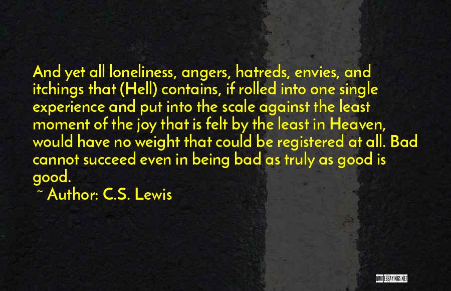 John Paul Vann Quotes By C.S. Lewis