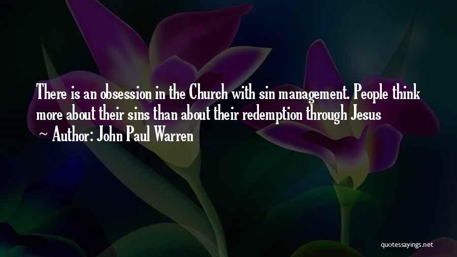 John Paul Warren Quotes 1267563