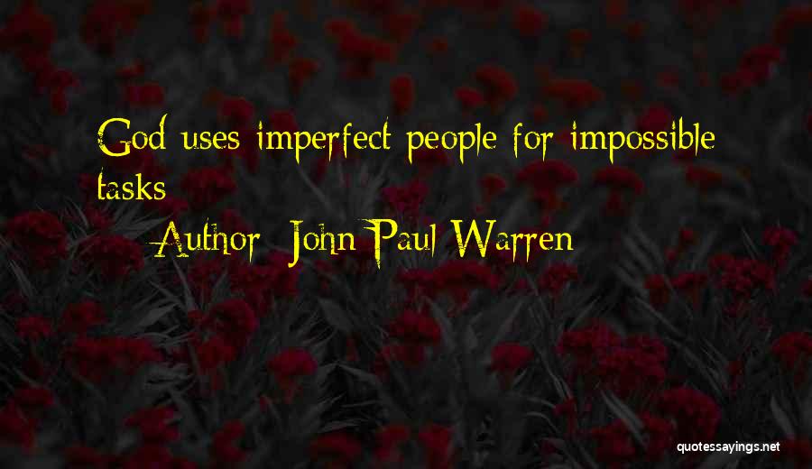 John Paul Warren Quotes 1597304