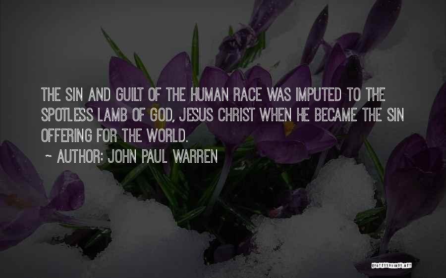 John Paul Warren Quotes 1730353