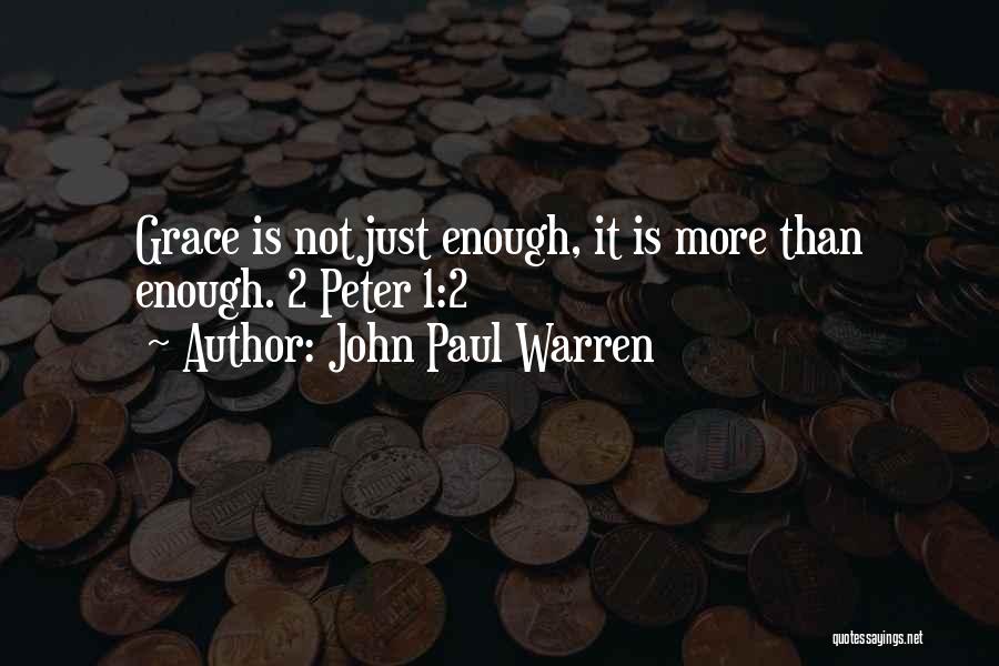 John Paul Warren Quotes 1745901