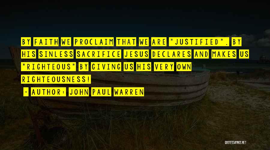 John Paul Warren Quotes 1829918
