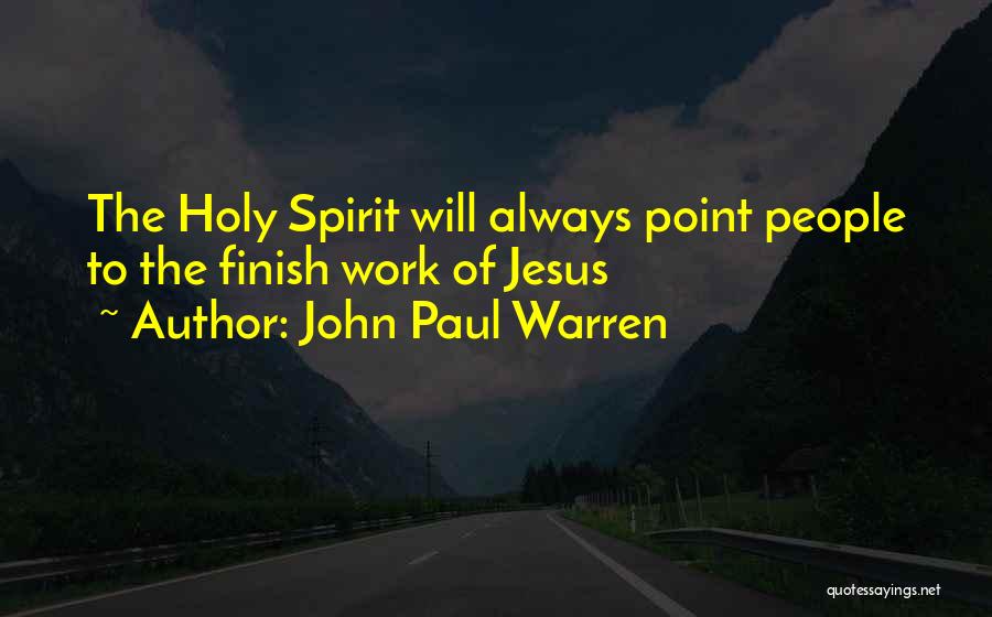 John Paul Warren Quotes 2114722