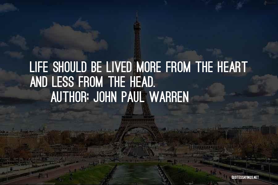 John Paul Warren Quotes 229247