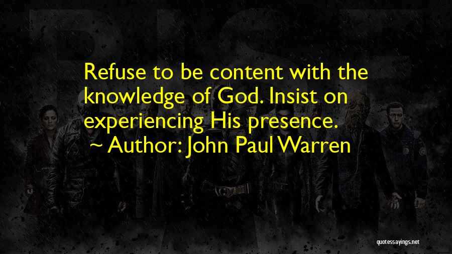 John Paul Warren Quotes 279540