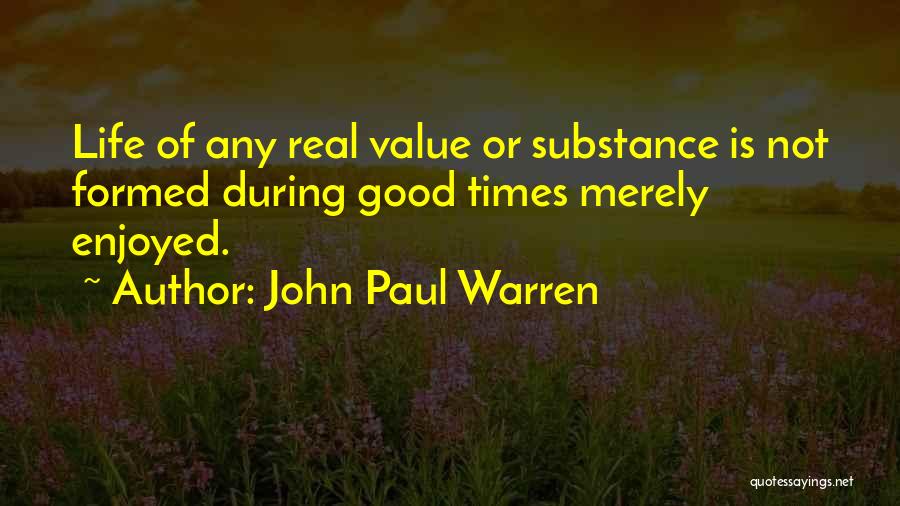 John Paul Warren Quotes 320834