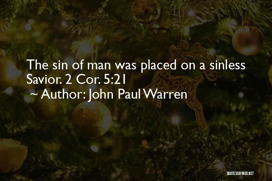 John Paul Warren Quotes 421955