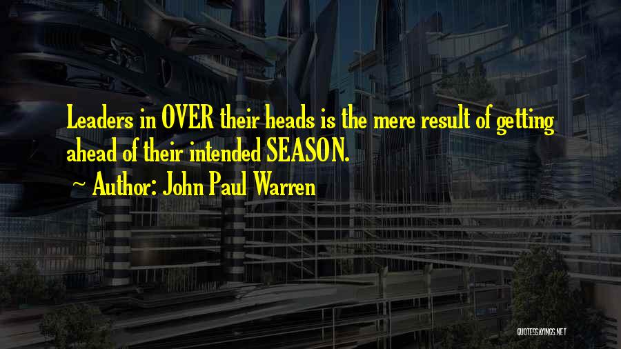 John Paul Warren Quotes 480412