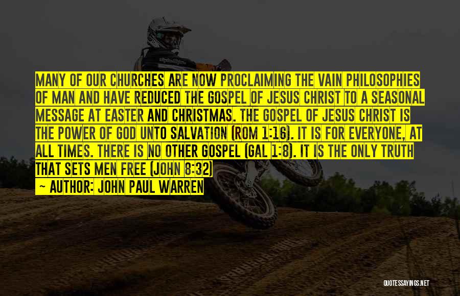 John Paul Warren Quotes 610390