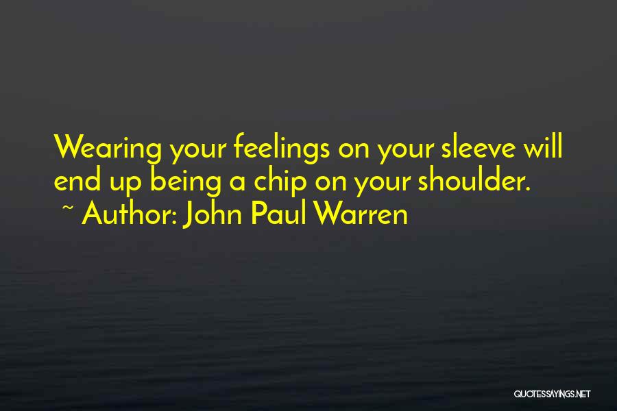 John Paul Warren Quotes 652920