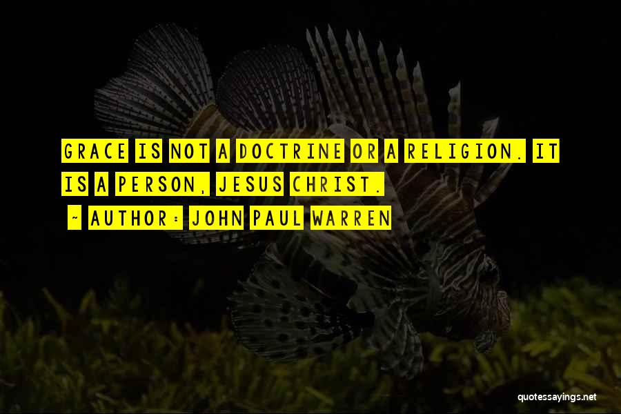 John Paul Warren Quotes 716878