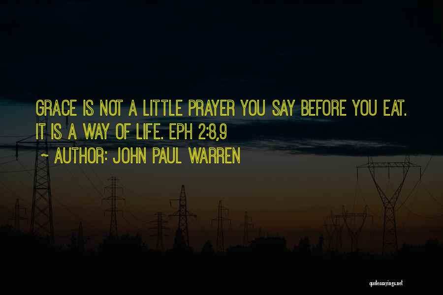 John Paul Warren Quotes 959402