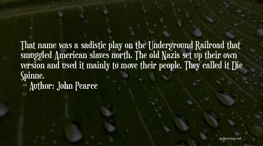 John Pearce Quotes 940867