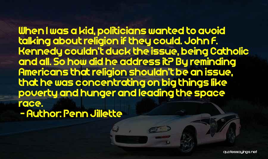 John Penn Quotes By Penn Jillette
