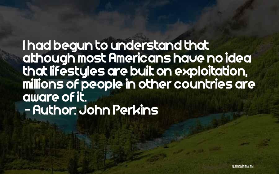 John Perkins Quotes 1190293