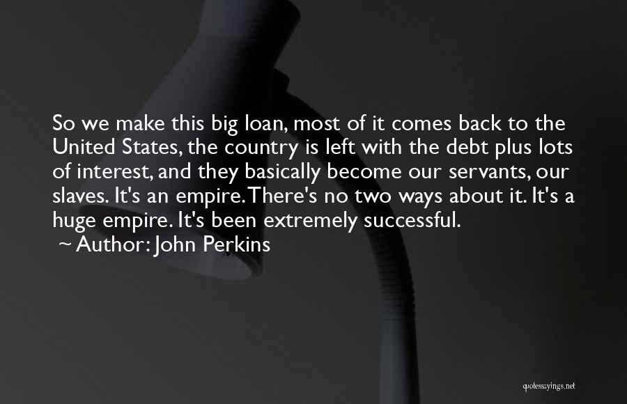 John Perkins Quotes 1679891