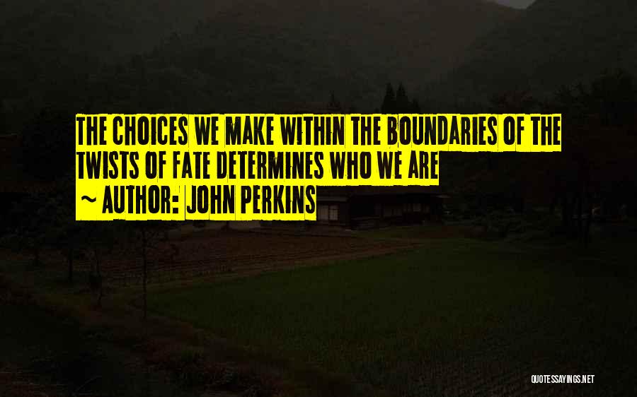 John Perkins Quotes 1854620