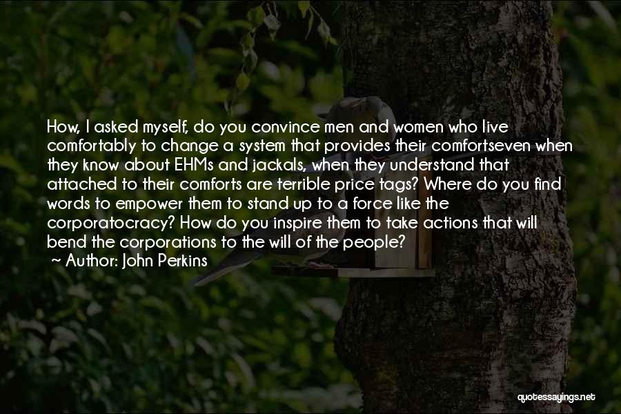 John Perkins Quotes 402497