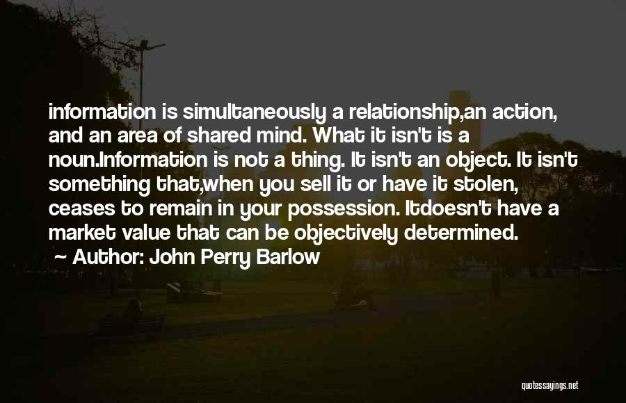 John Perry Barlow Quotes 1285021