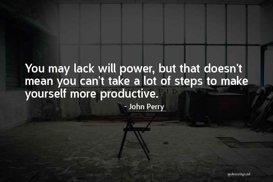 John Perry Quotes 1798932 John Perry Quotes 1798932