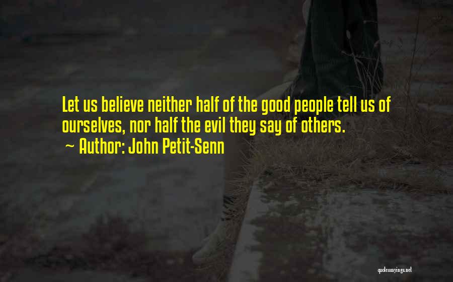 John Petit-Senn Quotes 1126882