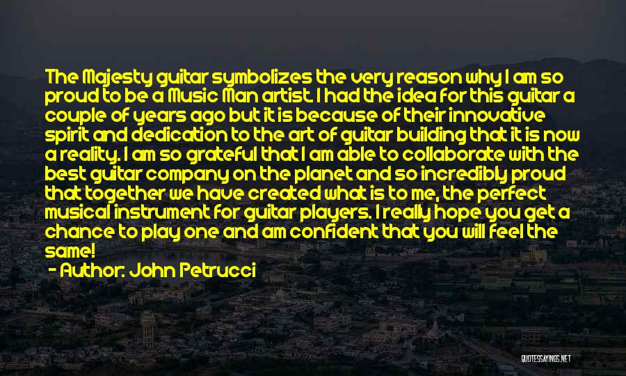 John Petrucci Quotes 102363