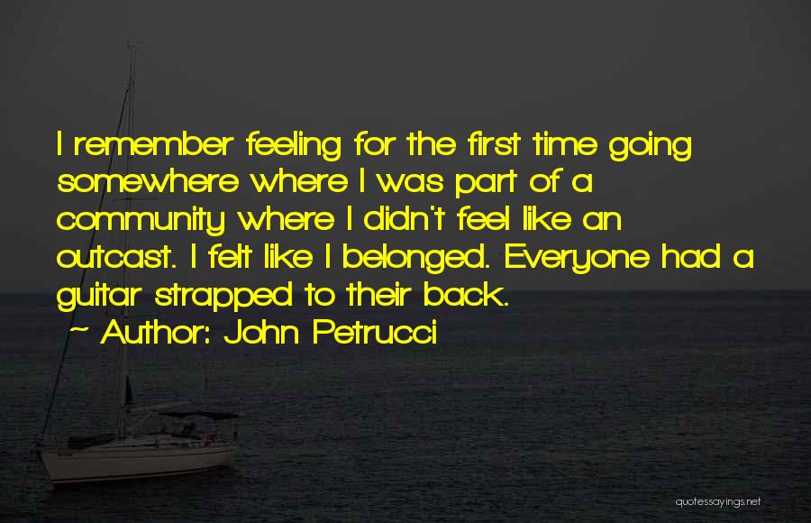 John Petrucci Quotes 1658737