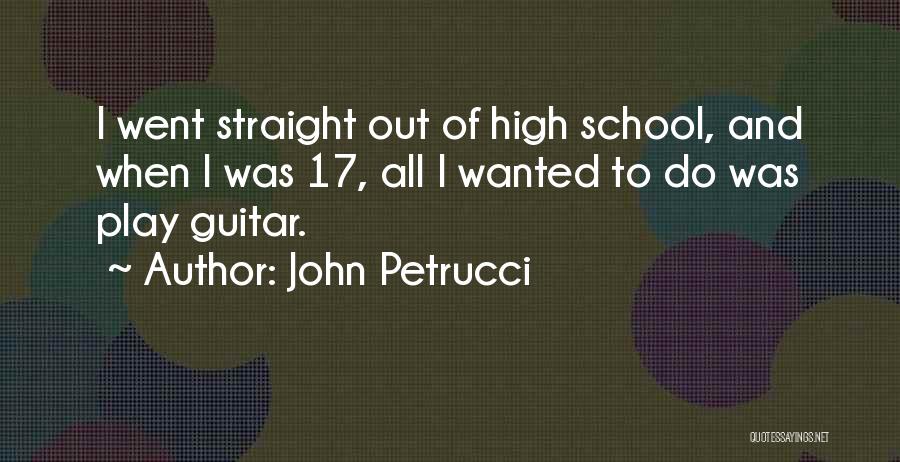 John Petrucci Quotes 653364