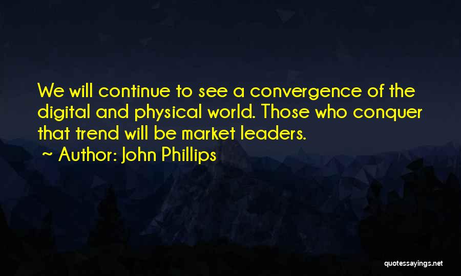 John Phillips Quotes 1928680