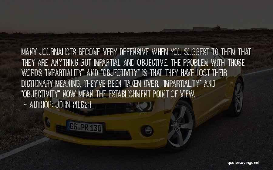 John Pilger Quotes 929107