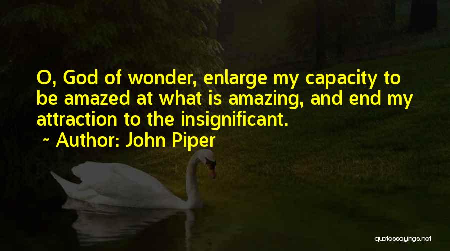 John Piper Quotes 1113695