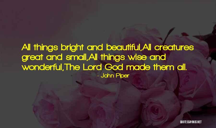 John Piper Quotes 1160157