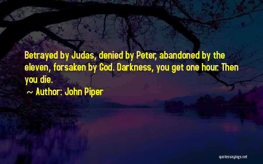 John Piper Quotes 1447971