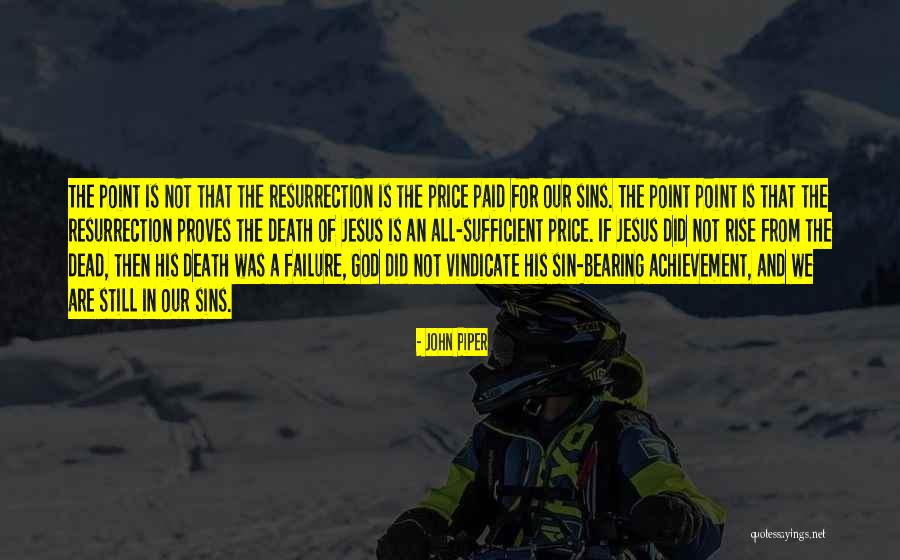 John Piper Quotes 1493237