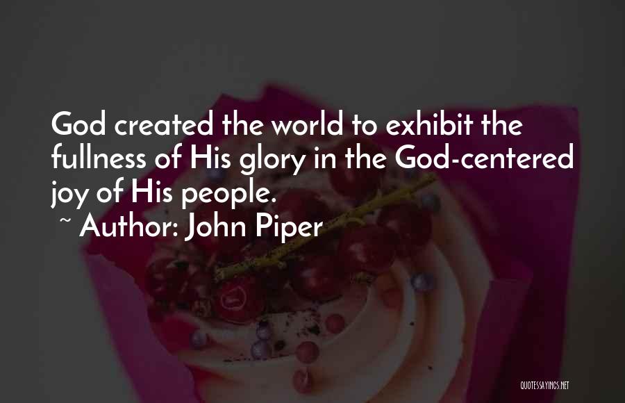 John Piper Quotes 1585024